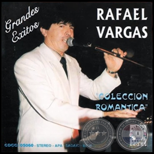 COLECCIÓN ROMÁNTICA - GRANDES ÉXITOS DE RAFAEL VARGAS - AÑO 1989